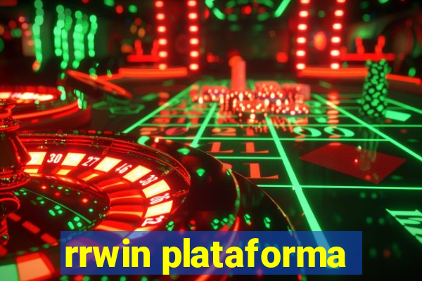 rrwin plataforma